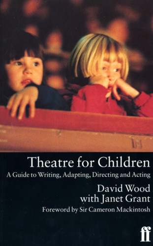 David Wood, Janet Grant: Theatre for Children