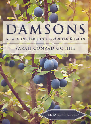Sarah Conrad Gothie: Damsons