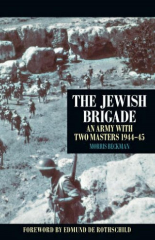 Morris Beckman: The Jewish Brigade