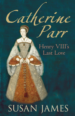 Susan James: Catherine Parr
