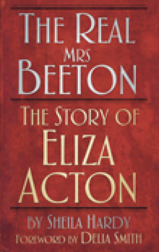 Sheila Hardy: The Real Mrs Beeton