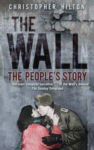 Christopher Hilton: The Wall