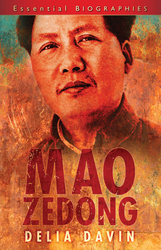 Delia Davin: Mao Zedong: Essential Biographies