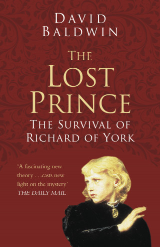 David Baldwin: The Lost Prince: Classic Histories Series