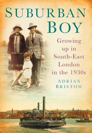 Adrian Bristow: Suburban Boy