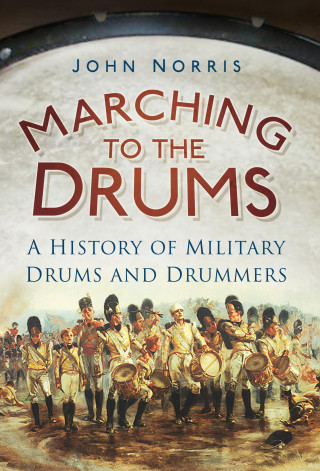 John Norris: Marching to the Drums