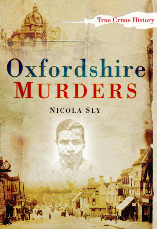 Nicola Sly: Oxfordshire Murders