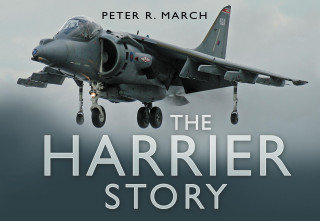 Peter R March: The Harrier Story