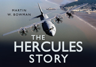 Martin W. Bowman: The Hercules Story