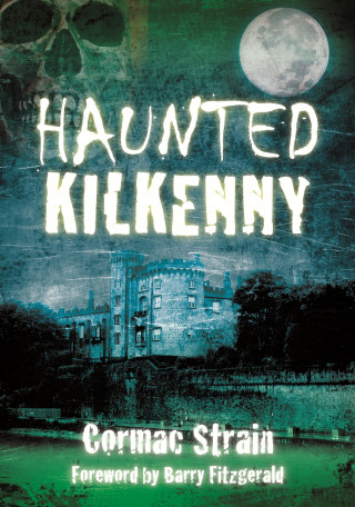 Cormac Strain: Haunted Kilkenny