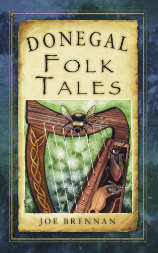 Joe Brennan: Donegal Folk Tales