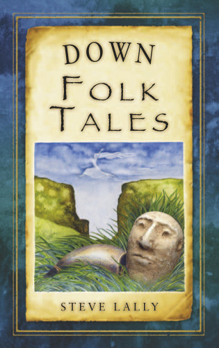 Steve Lally: Down Folk Tales