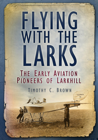 Timothy C. Brown: Flying With the Larks