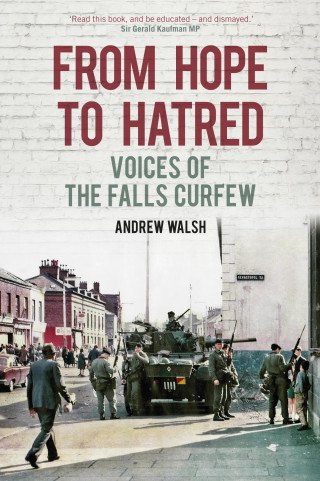 Andrew Walsh: From Hope to Hatred