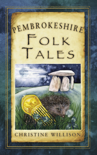 Christine Willison: Pembrokeshire Folk Tales
