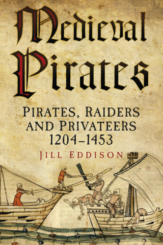 Jill Eddison: Medieval Pirates