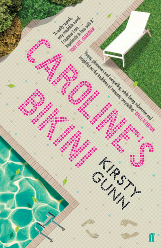 Kirsty Gunn: Caroline's Bikini