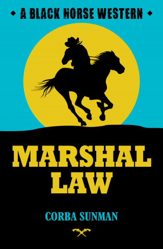 Corba Sunman: Marshal Law