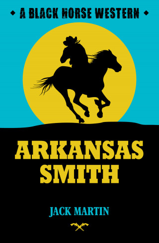 Jack Martin: Arkansas Smith