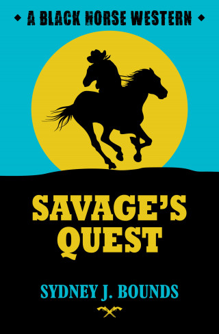 Sydney J Bounds: Savage's Quest
