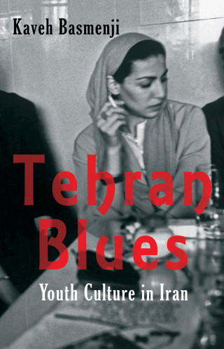 Kaveh Basmenji: Tehran Blues