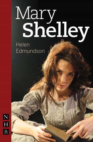 Helen Edmundson: Mary Shelley