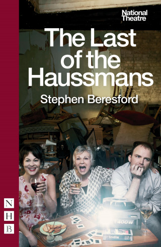 Stephen Beresford: The Last of the Haussmans