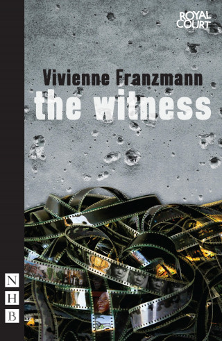 Vivienne Franzmann: The Witness (NHB Modern Plays)