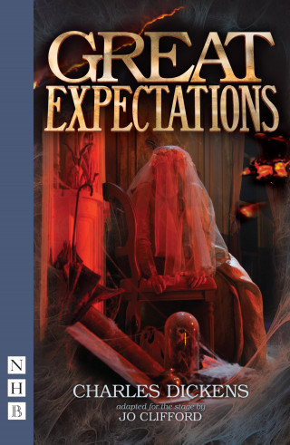 Charles Dickens: Great Expectations (NHB Modern Plays)