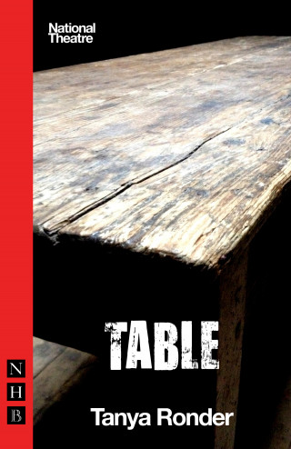 Tanya Ronder: Table