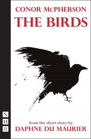 Conor McPherson: The Birds (stage version) (NHB Modern Plays)