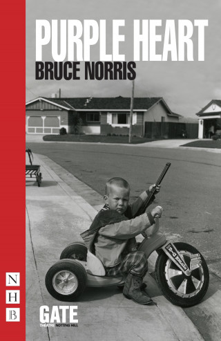 Bruce Norris: Purple Heart (NHB Modern Plays)