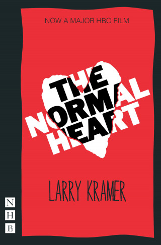 Larry Kramer: The Normal Heart (NHB Modern Plays)