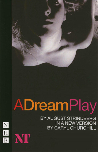 August Strindberg: A Dream Play (NHB Classic Plays)