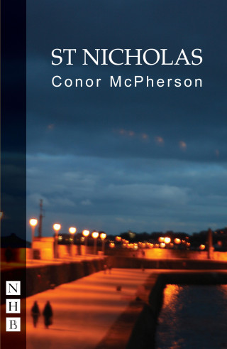 Conor McPherson: St Nicholas (NHB Modern Plays)
