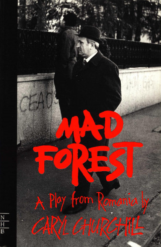 Caryl Churchill: Mad Forest (NHB Modern Plays)