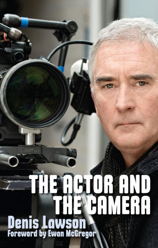 Denis Lawson: The Actor and the Camera