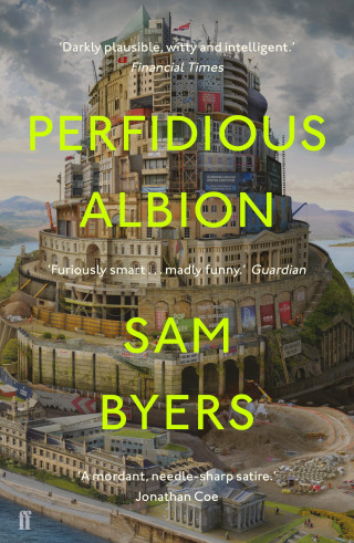 Sam Byers: Perfidious Albion