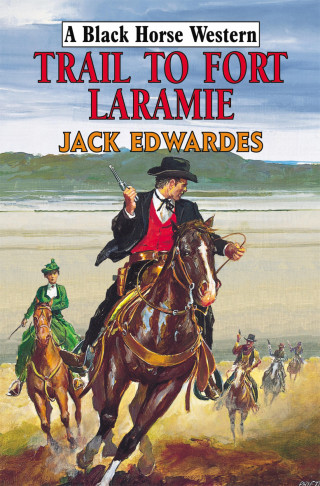 Jack Edwardes: Trail to Fort Laramie