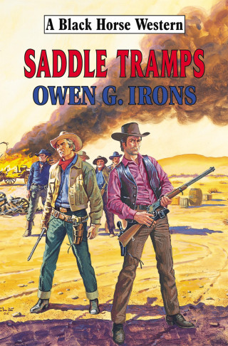 Owen G Irons: Saddle Tramps