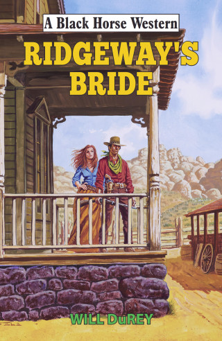 Will DuRey: Ridgeway's Bride