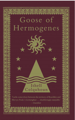 Patrick Guinness, Ithell Colquhoun, Peter Owen, Allen Saddler: The Goose of Hermogenes