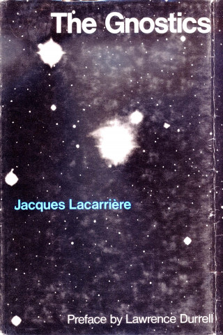 Jacques Lacarriere: The Gnostics
