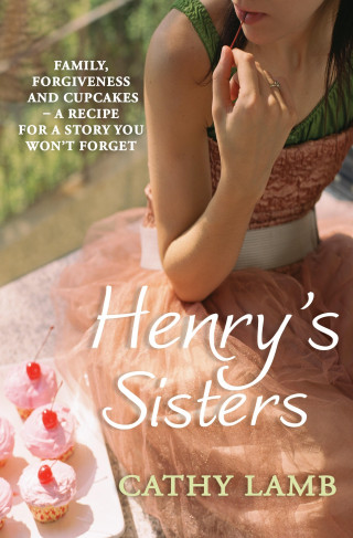 Cathy Lamb: Henry's Sisters