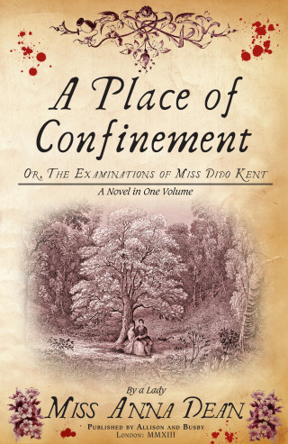 Anna Dean: A Place of Confinement