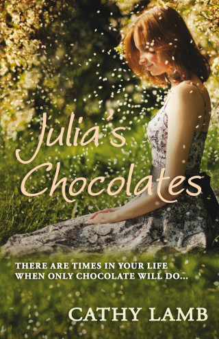 Cathy Lamb: Julia's Chocolates