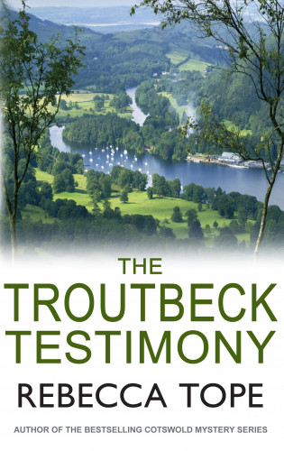 Rebecca Tope: The Troutbeck Testimony