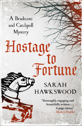 Sarah Hawkswood: Hostage to Fortune