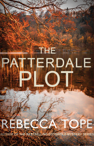 Rebecca Tope: The Patterdale Plot