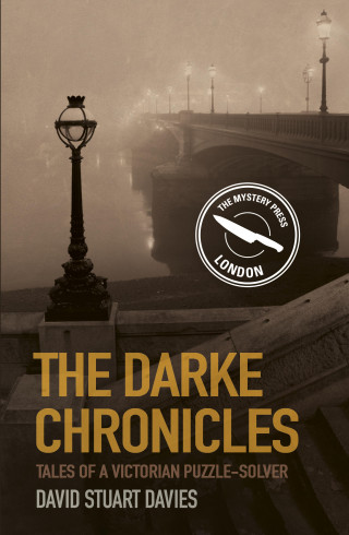 David Stuart Davies: The Darke Chronicles